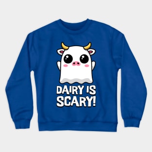 Dairy Is Scary! Cute Ghost Cow Cartoon Crewneck Sweatshirt